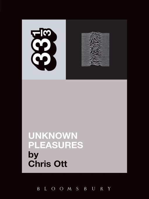 Title details for Joy Division's Unknown Pleasures by Chris Ott - Available